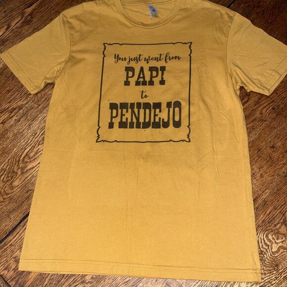 You Went From Papi To Pendejo Unisex Medium gag gift Break Up Mean Funny T Shirt - Picture 1 of 6